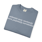 Millennial Mom: Emotionally Aware, Perpetually Overwhelmed Tee