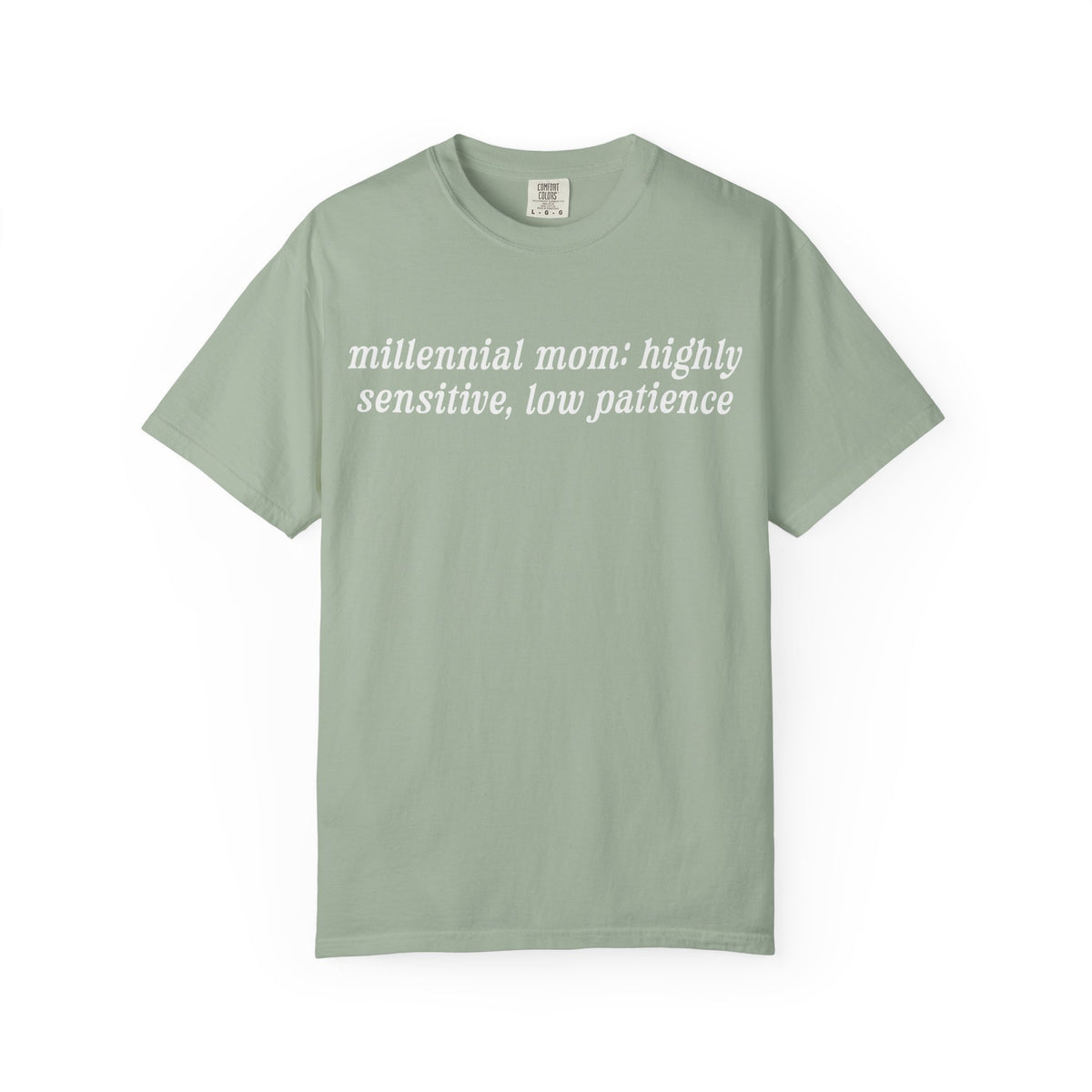 Millennial Mom: Highly Sensitive, Low Patience Tee