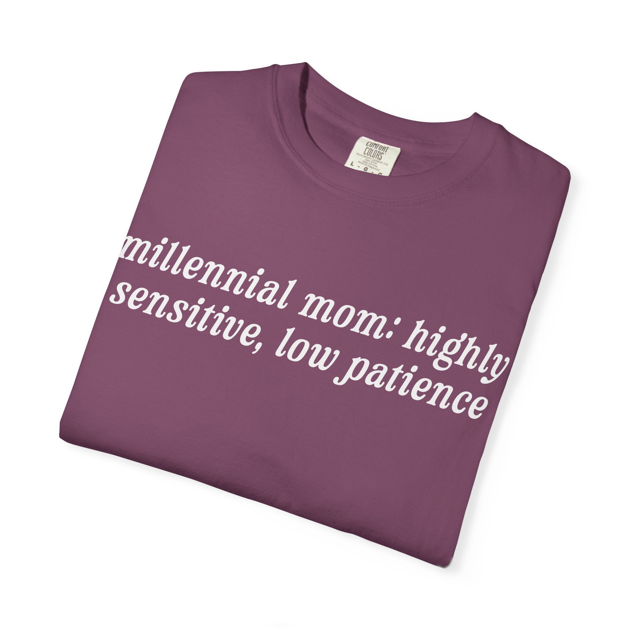 Millennial Mom: Highly Sensitive, Low Patience Tee