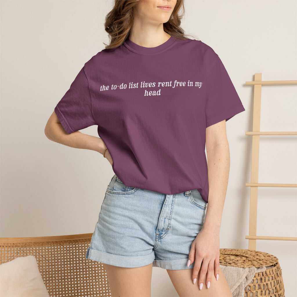 The To-Do List Lives Rent Free In My Head Tee
