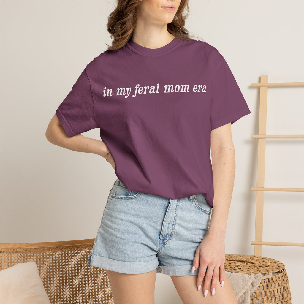 In My Feral Mom Era Tee