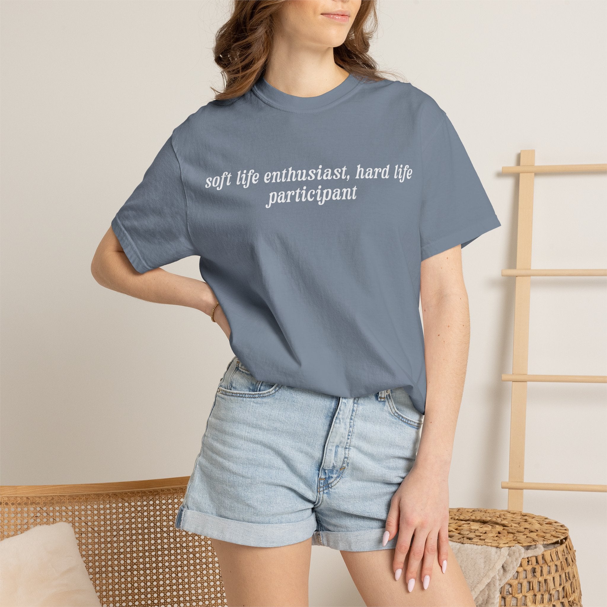 Soft Life Enthusiast, Hard Life Participant Tee