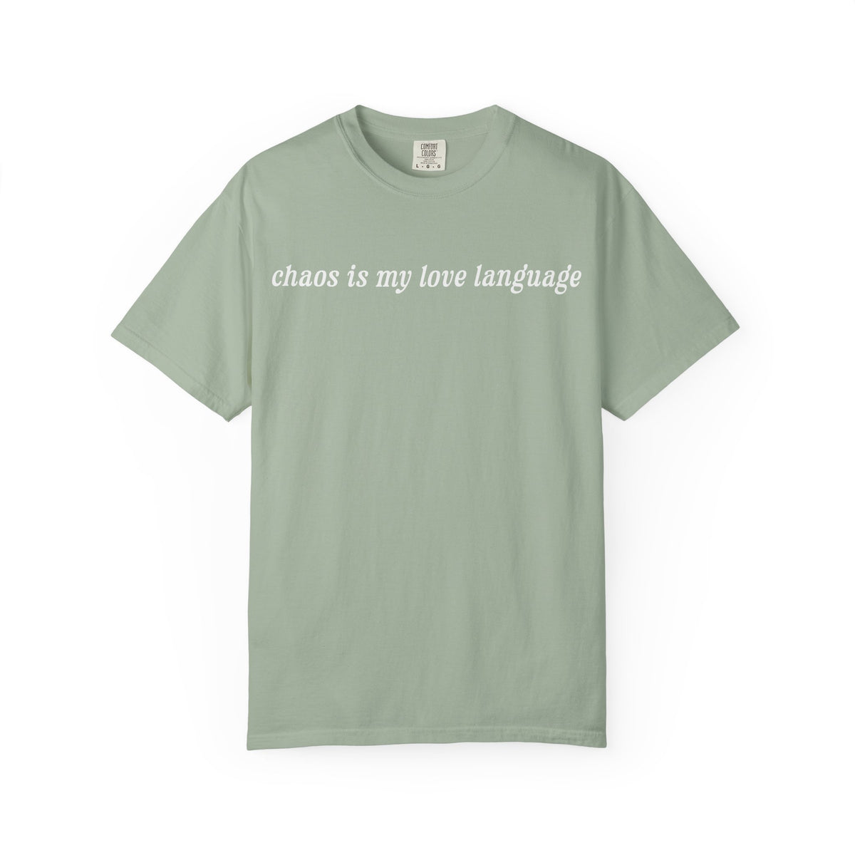 Chaos Is My Love Language Tee