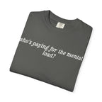 Who's Paying For The Mental Load? Tee