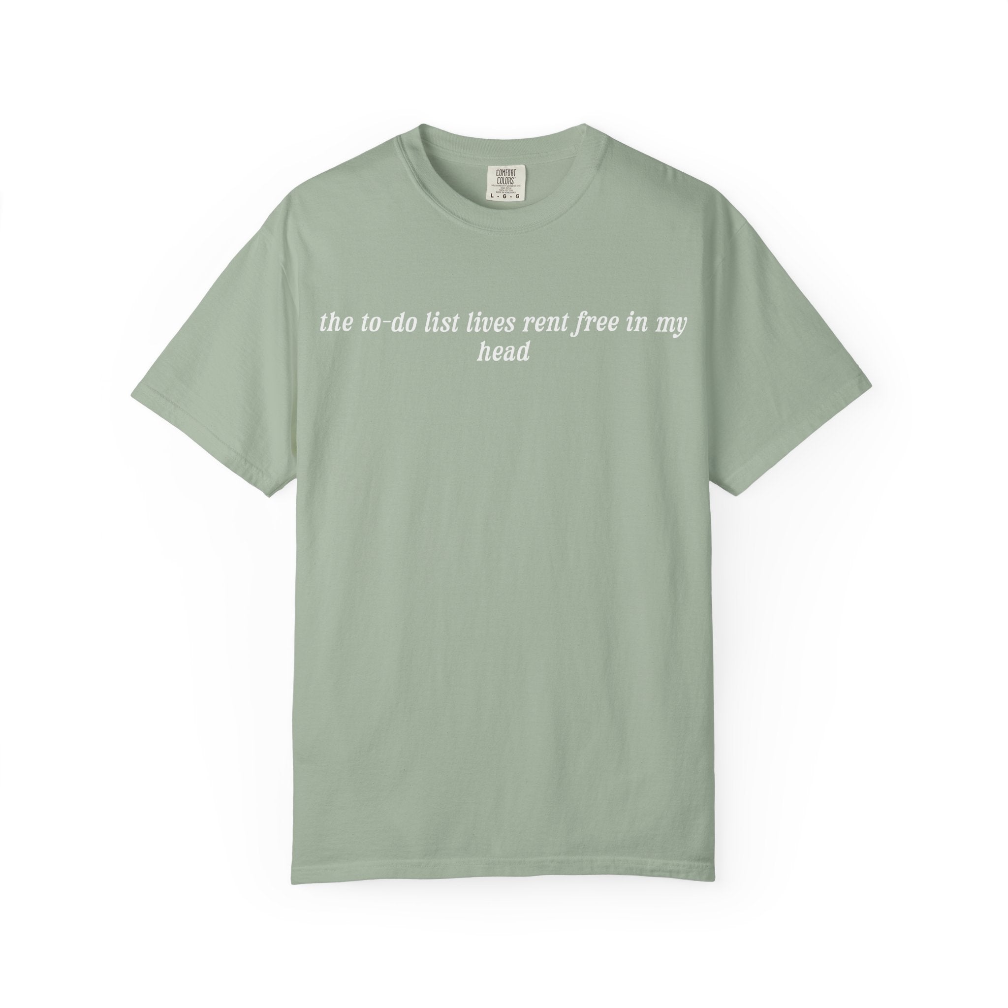 The To-Do List Lives Rent Free In My Head Tee