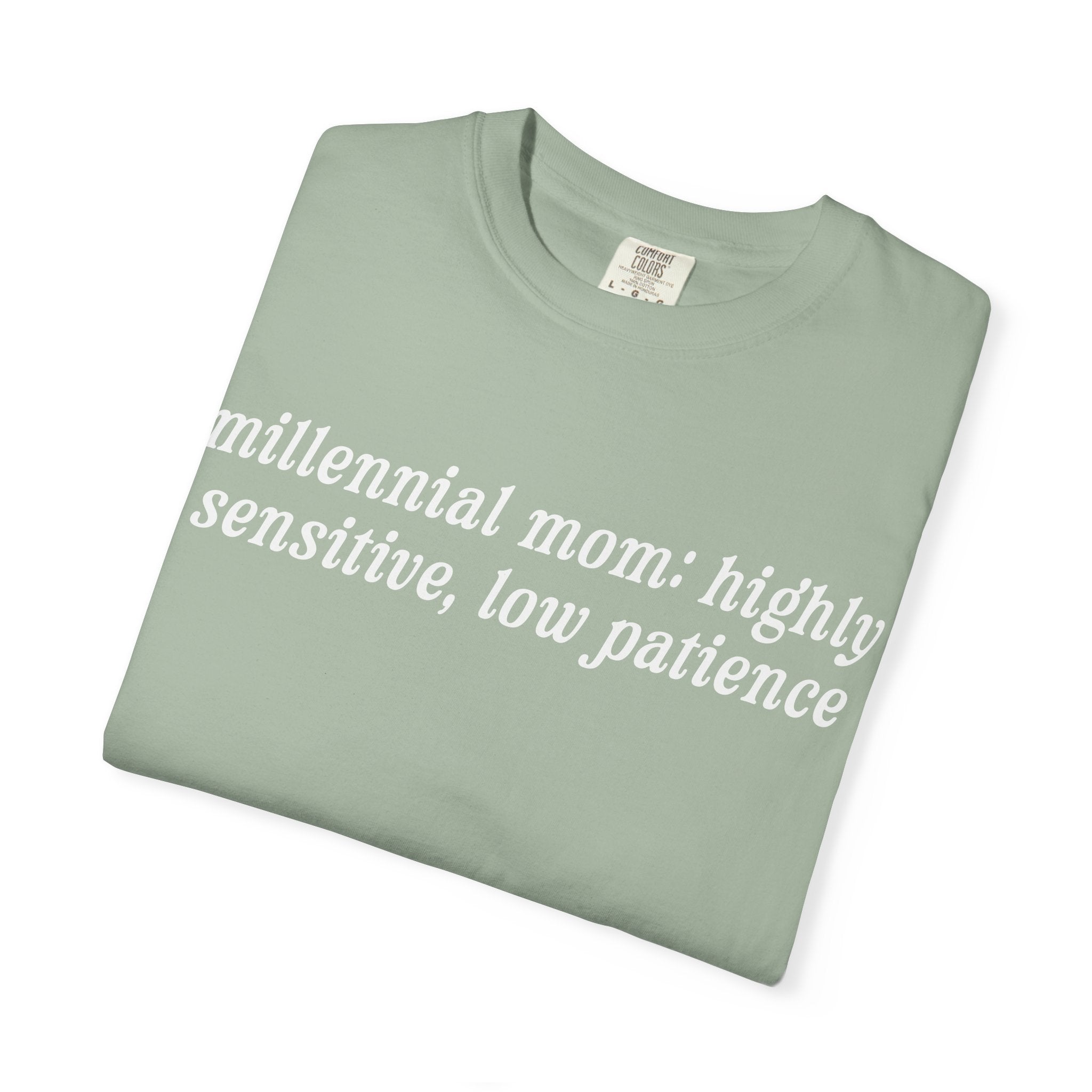 Millennial Mom: Highly Sensitive, Low Patience Tee